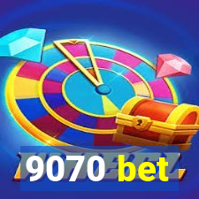 9070 bet